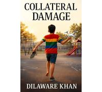 COLLATERAL DAMAGE