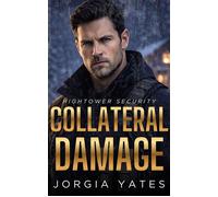 Collateral Damage Christian Romantic Suspense - Jorgia Yates - Auto-Édition - ebook (ePub) - Livre