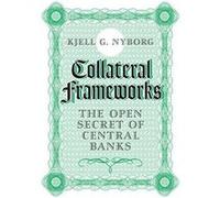 Collateral Frameworks: The Open Secret of Central Banks - [Version Originale] Inconnu (Auteur)
