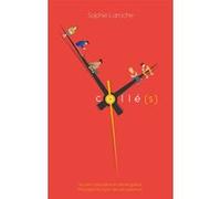 Collé(s) Sophie Laroche (Auteur)