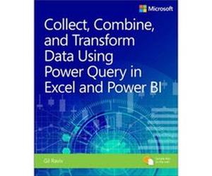 Collect Combine and Transform Data Using Power Query in Excel and Power BI by Gil Raviv Inconnu (Auteur)