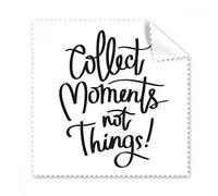 Collect Moments Not Things Lunettes Chiffon Chiffon de Nettoyage Cadeau Nettoyant pour écran de téléphone 5 pcs