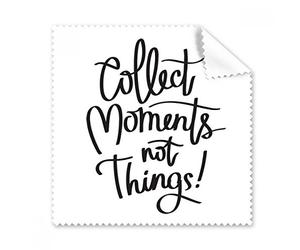 Collect Moments Not Things Lunettes Chiffon Chiffon de Nettoyage Cadeau Nettoyant pour écran de téléphone 5 pcs