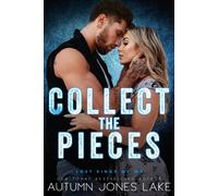 Collect The Pieces: 25 (Lost Kings Mc)