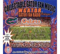 Collectable Gator Fan Music: WGATOR Fan Radio, Vol 1 by Collegiate (2007-05-22)