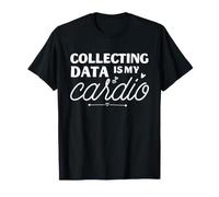 Collecte de données Humour Data Scientist Analytics Statistiques T-Shirt