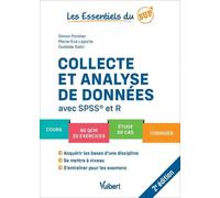 Collecte et analyse de données avec SPSS et R: Cours - QCM - Exercices - Etude de cas - Corrigés