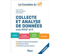 Collecte et analyse de données avec SPSS et R Cours - QCM - Exercices - Etude de cas - Corrigés - Simon Porcher - Vuibert - broché - Etude