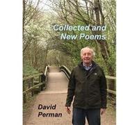 Collected and New Poems by David Perman David Perman (Auteur)