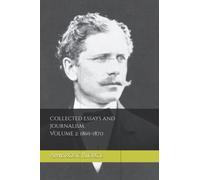 Collected Essays and Journalism, Volume 2: 1869-1870