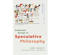 Collected Essays In Speculative Philosophy