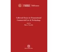 Collected Essays In Transnational Commercial Law & Technology