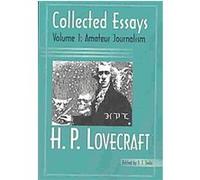 H. P. Lovecraft: Collected Essays : Amateur Journalism