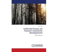 Collected Essays on Taiwan's Economic Development