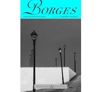 Jorge Luis Borges – Collected Fictions – traduit par Andrew Hurley – Penguin Books