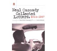 Dave Moore, Neal Cassady – Collected Letters, 1944–1967