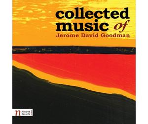 Collected Music of Jerome David Goodman