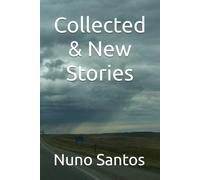 Collected & new Stories