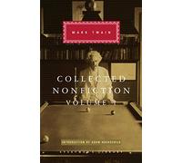 Collected Nonfiction Volume 1: Selections from the Autobiography, Letters, Essays, and Speeches