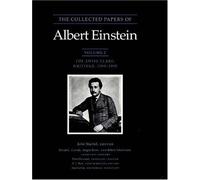 Collected Papers Of Albert Einstein, Volume 2