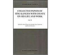 Collected Papers Of Stig Kanger With Essays On His Life And Work Volume Ii