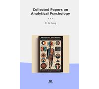 Collected Papers on Analytical Psychology