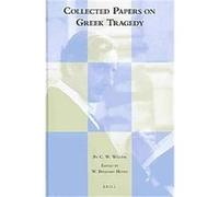 Collected Papers on Greek Tragedy C.W. Willink (Auteur)