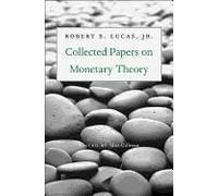 Collected Papers On Monetary Theory