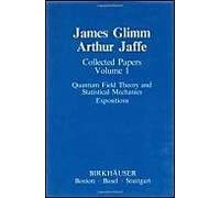 Collected Papers Vol.1: Quantum Field Theory And Statistical Mechanics