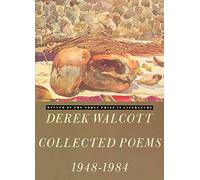 Derek Walcott – Collected Poems, 1948–1984