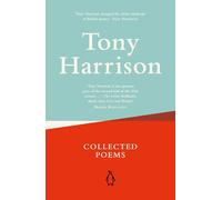 Tony Harrison – Collected Poems – Broché