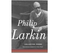 Collected Poems Anthony Thwaite, Philip Larkin (Auteur)