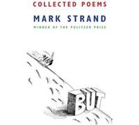 Collected Poems by Mark Strand Mark Strand (Auteur)