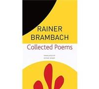 Collected Poems by Rainer Brambach Rainer Brambach (Auteur)