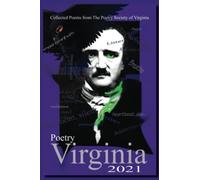 Collected Poems From The Poetry Society Of Virginia