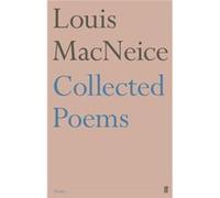 Collected Poems Louis Macneice, (Auteur)