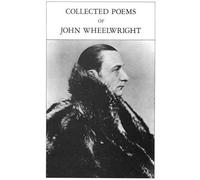Collected Poems Of John Wheelwright