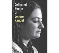 Collected Poems of Lenore Kandel by Lenore Kandel Lenore Kandel (Auteur)