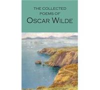 Collected Poems of Oscar Wilde by Dylan Thomas Wilde, Oscar (Auteur)