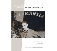 Collected Poems of Philip Lamantia