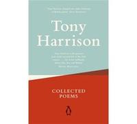 Collected Poems (Paperback) Tony Harrison, (Auteur)