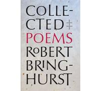 Collected Poems - Robert Bringhurst - Harbour Publishing - ebook (ePub) - Livre