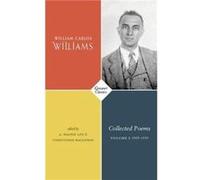 Collected Poems Volume I by William Carlos Williams Inconnu (Auteur)