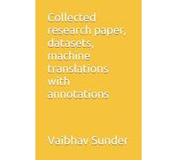 Collected research paper, datasets, machine translations with annotations