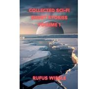 Collected Sci-Fi Short Stories