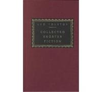 Collected Shorter Fiction, Everyman's Library (Cloth) Aylmer Maude, Leo Tolstoy, Louise Shanks Maude, Nigel J. Cooper, Niger J. Cooper (Auteur)