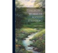 Collected Works of August Strinberg