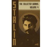 Collected Works of Josef Stalin: Volume 4