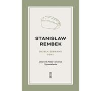 Collected Works Volume 1 Journal 1920 and Surrounding Stories (Buch auf Polnisch)