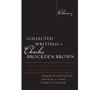 Collected Writings Of Charles Brockden Brown